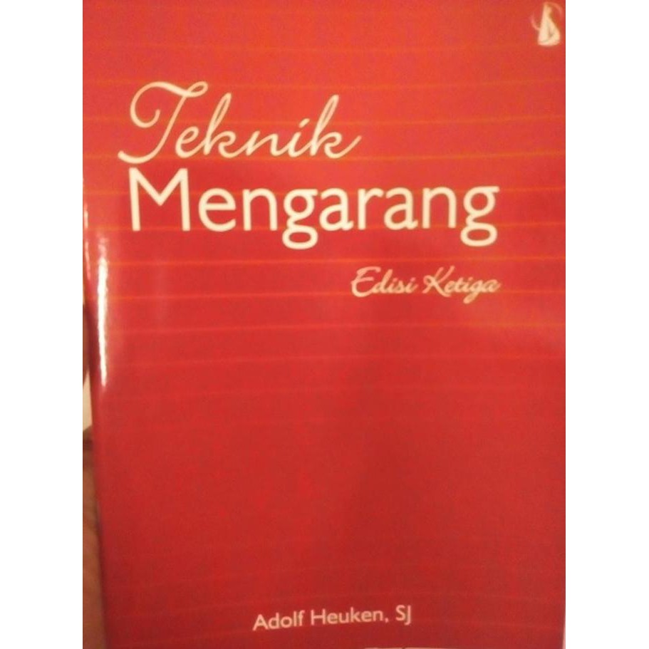 BUKU TEKNIK MENGARANG - ADOLF HEUKEN,SJ