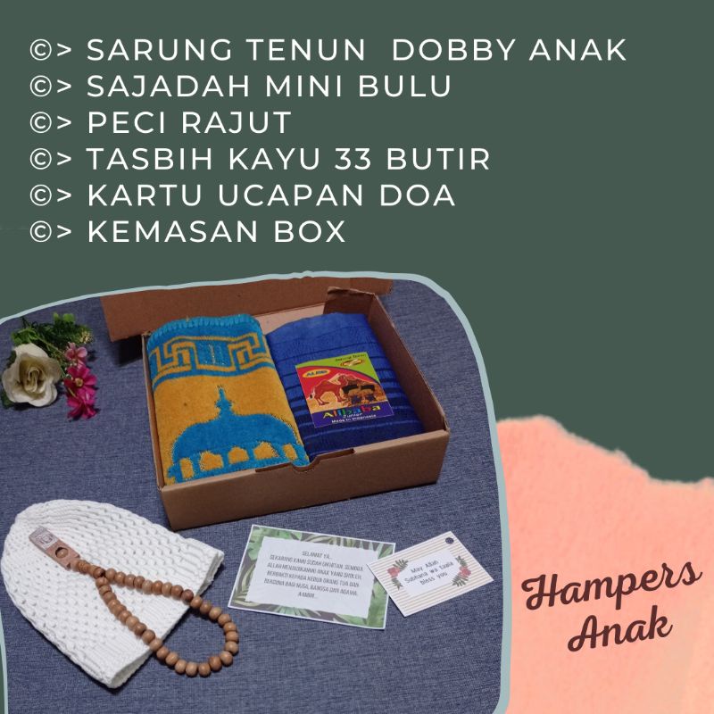 HAMPERS - HADIAH ANAK LAKI-LAKI - KADO KHITANAN - KADO ANAK SANTRI SARUNG ANAK DAN JUBAH/GAMIS ANAK 