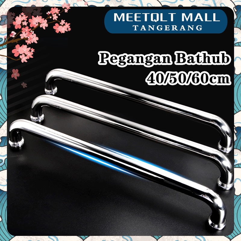 ★40/50/60cm★Handle Grab Bar Kamar Mandi Toilet Stainles Gagang Pegangan Handle Bathub Pegangan Pengaman Kamar Mandi