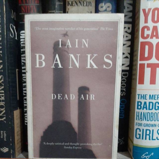 Iain Banks: Dead Air (Novel Import)
