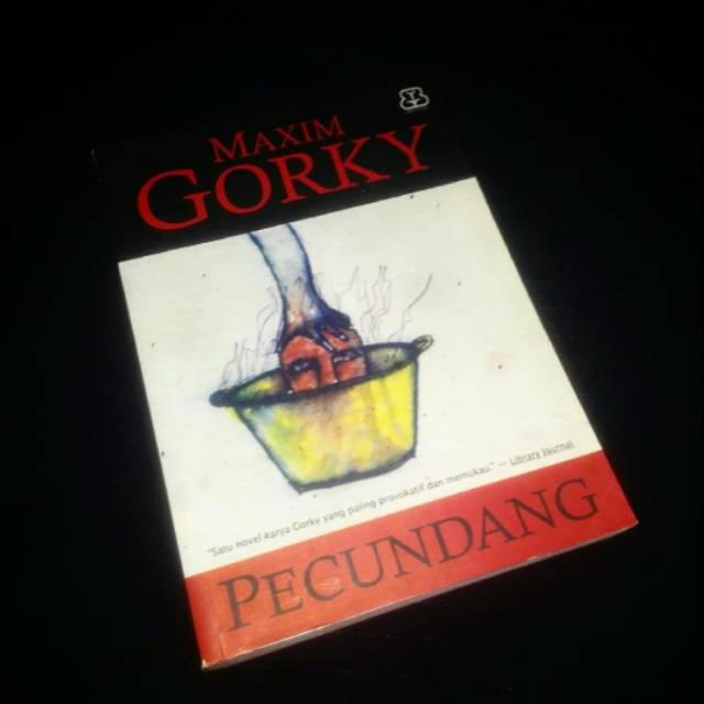 PECUNDANG - MAXIM GORKY