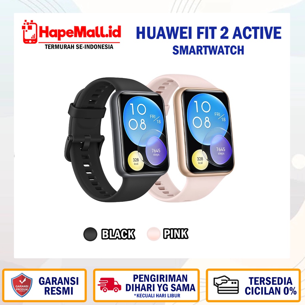 HUAWEI FIT 2 ACTIVE GARANSI RESMI HUAWEI TERMURAH