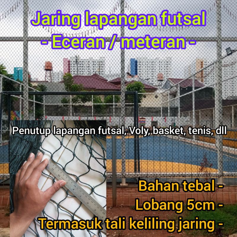 JARING FUTSAL / JARING BOLA FUTSAL / JARING LAPAGAN BOLA / JARING PEMBATAS BOLA / JARING SEPAK BOLA