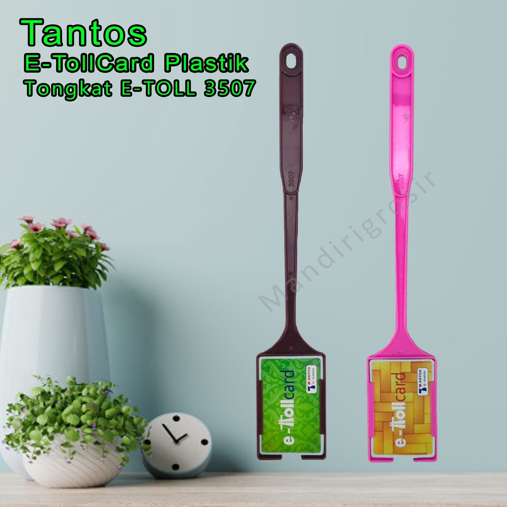 Tongkat E-Toll * Tantos plastics * Tongkat Plastik*