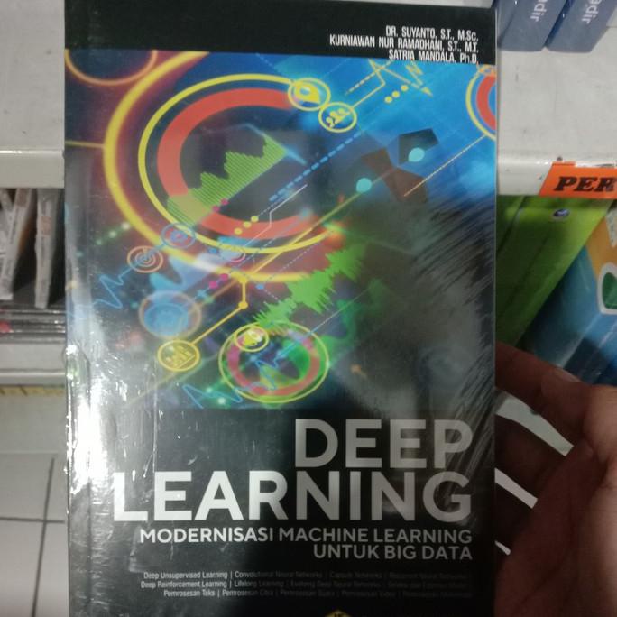 

DEEP LEARNING modernisasi mechine learning untuk big data - Best Seller