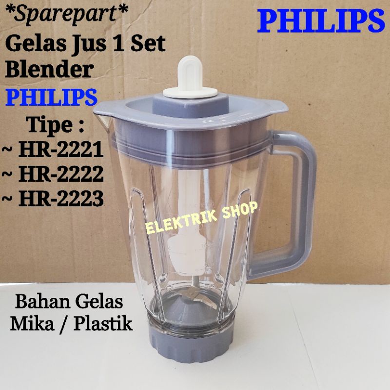 GELAS JUS PLASTIK 1SET BLENDER PHILIPS TIPE HR 2221 HR 2222 HR 2223