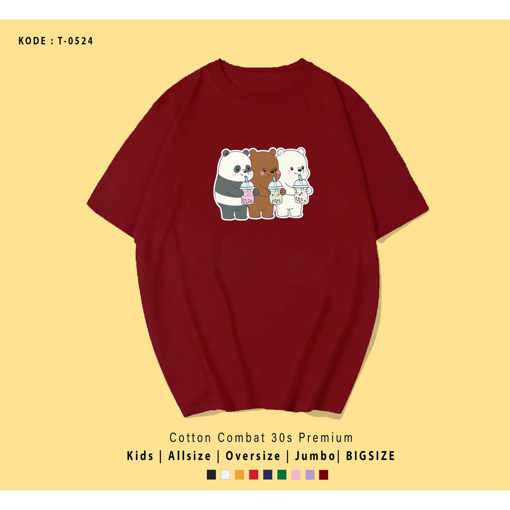 KAOS WE BEARS BUBBLES UNISEX / KAOS COUPLE / KADO UNIK / T-SHIRT CUSTOM / TUMBLR TEE