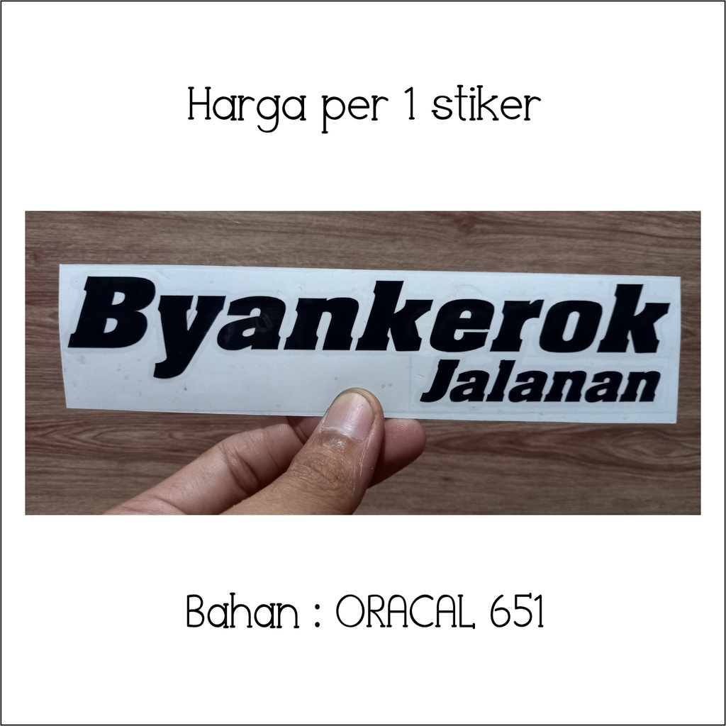 CUTTING STICKER STIKER BYANKEROK JALANAN / RX-KING / BAHAN PREMIUM / 2 TAK-HITAM