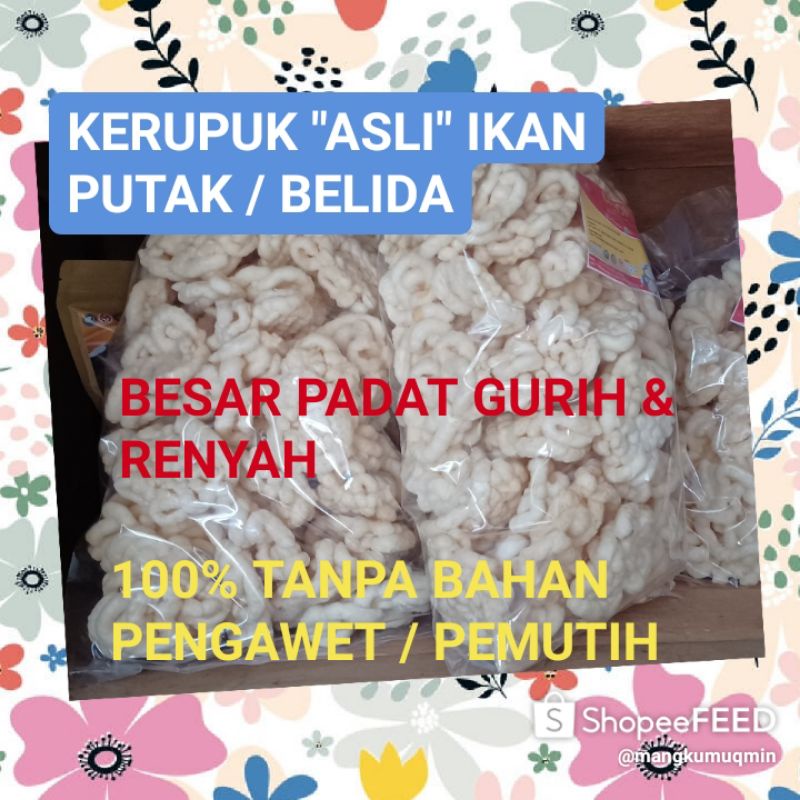 

KERUPUK IKAN PUTAK/BELIDAH "ASLI" PALEMBANG 1/2kg