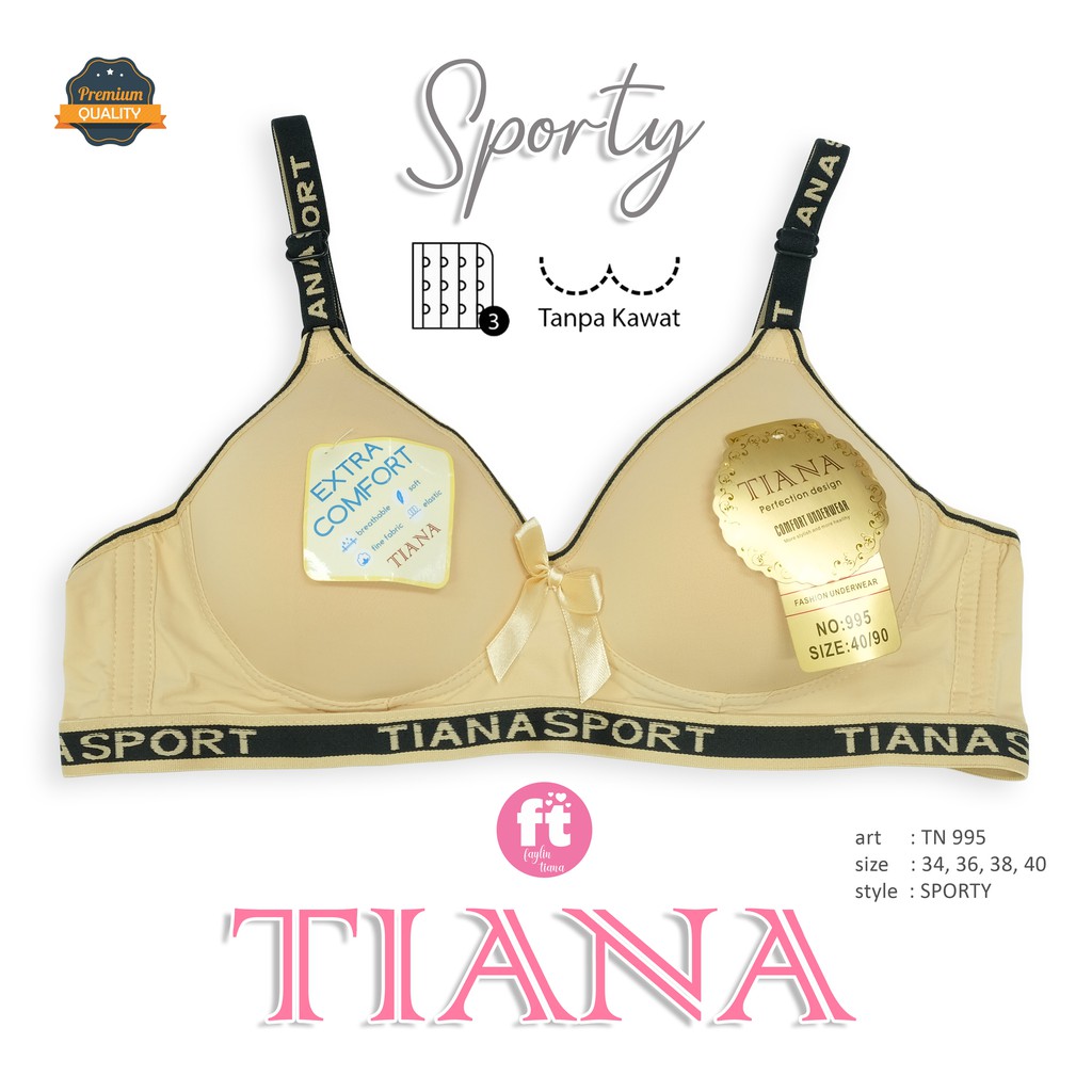 TIANA | Bra KAIT 3 NYAMAN TANPA KAWAT / SPORT BRA / art TN 995