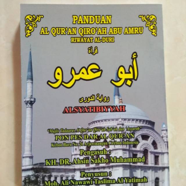 Panduan Alquran Qiroah Abu Amr Riwayat ad Duri