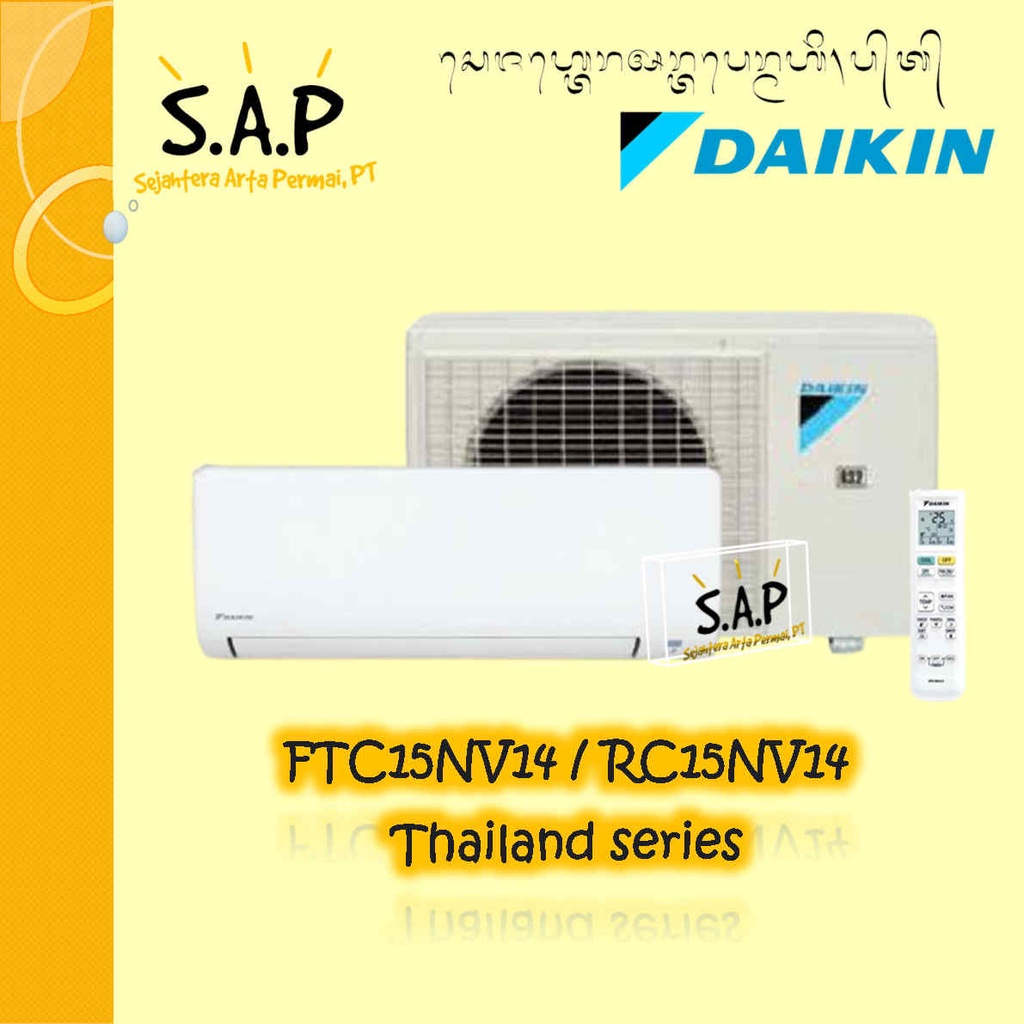 AC Daikin 1/2 PK Thailand Standard / FTC15 RC15 STC15 / FTC15NV14 RC15NV14 STC15NV14