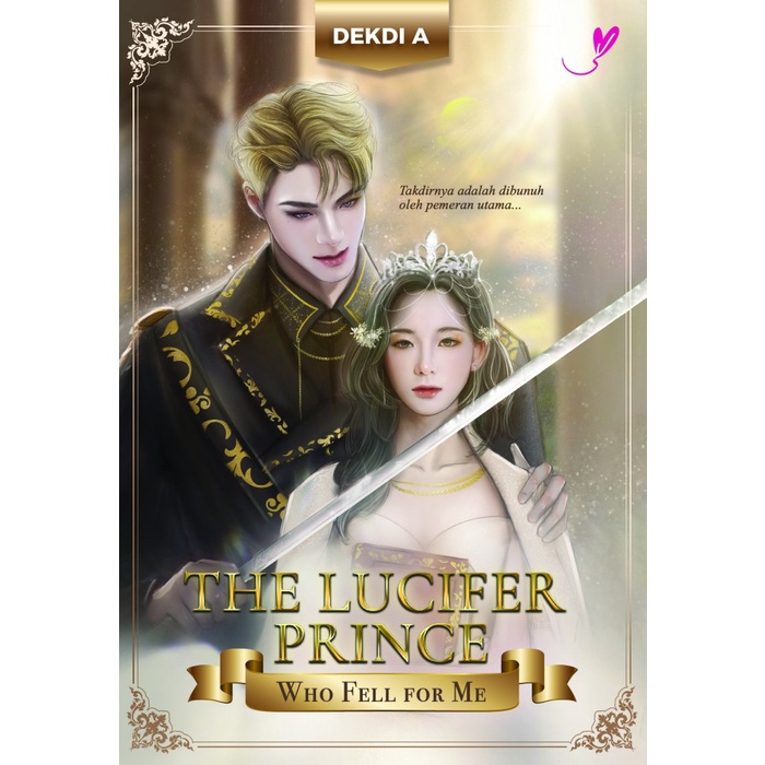 

HOT SALE!!! THE LUCIFER PRINCE : WHO FELL FOR ME - DEKDI A. - RENELUV TERMURAH