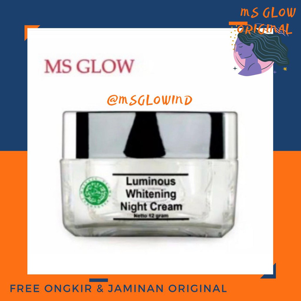 ms glow luminous night cream msglow