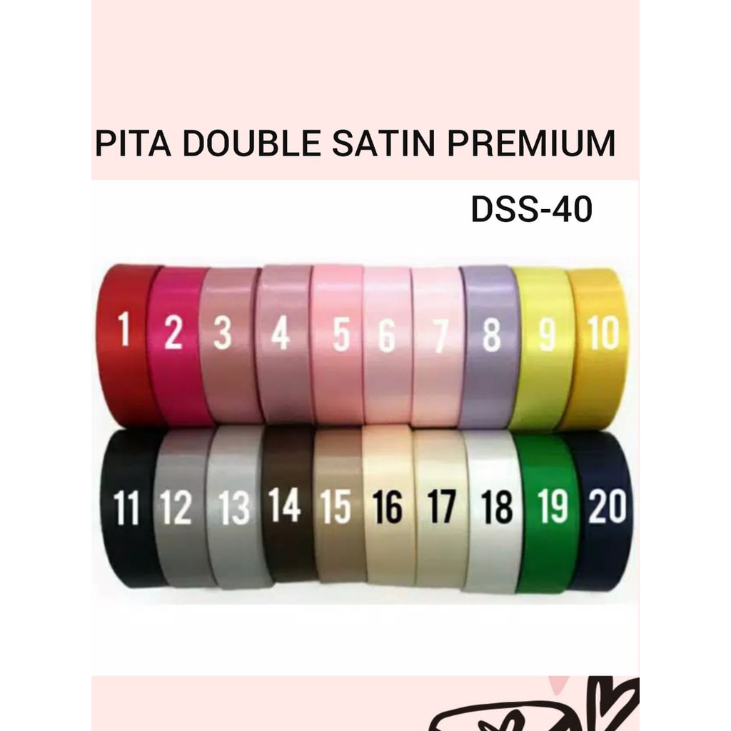 10Y &amp; 25Y - 3.8 CM | PITA DOUBLE SATIN IMPORT DSS-40 PREMIUM 1½  INCH