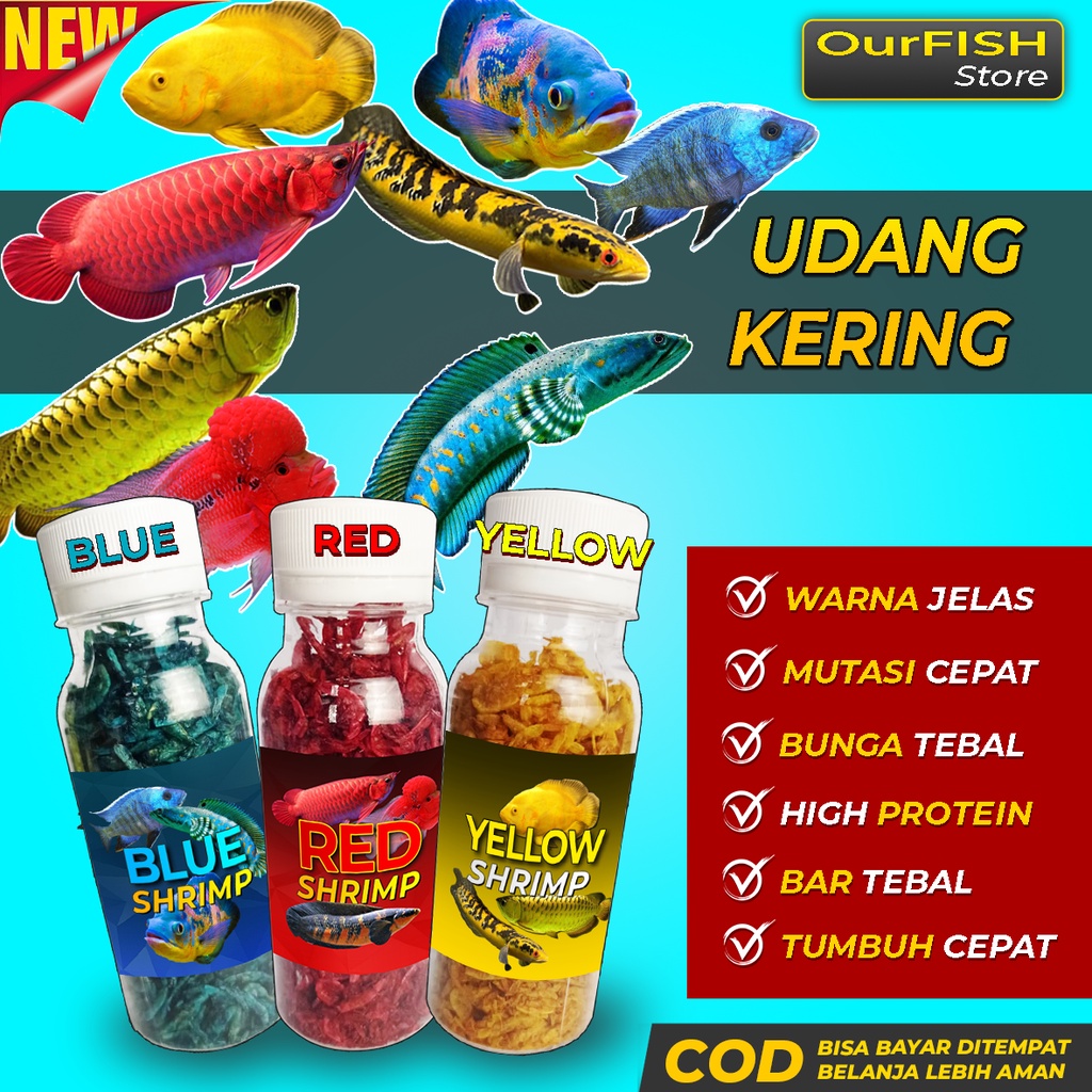OURFISH - Shrimp Udang Kering Makanan Pelet Pakan Ikan Channa Maru Auranti Oscar Predator Full Carophyll