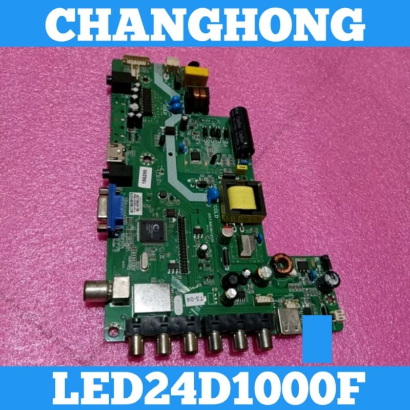 Mainboard TV LED CHANGHONG LED24D1000F MB TV LED CHANGHONG 24D1000F