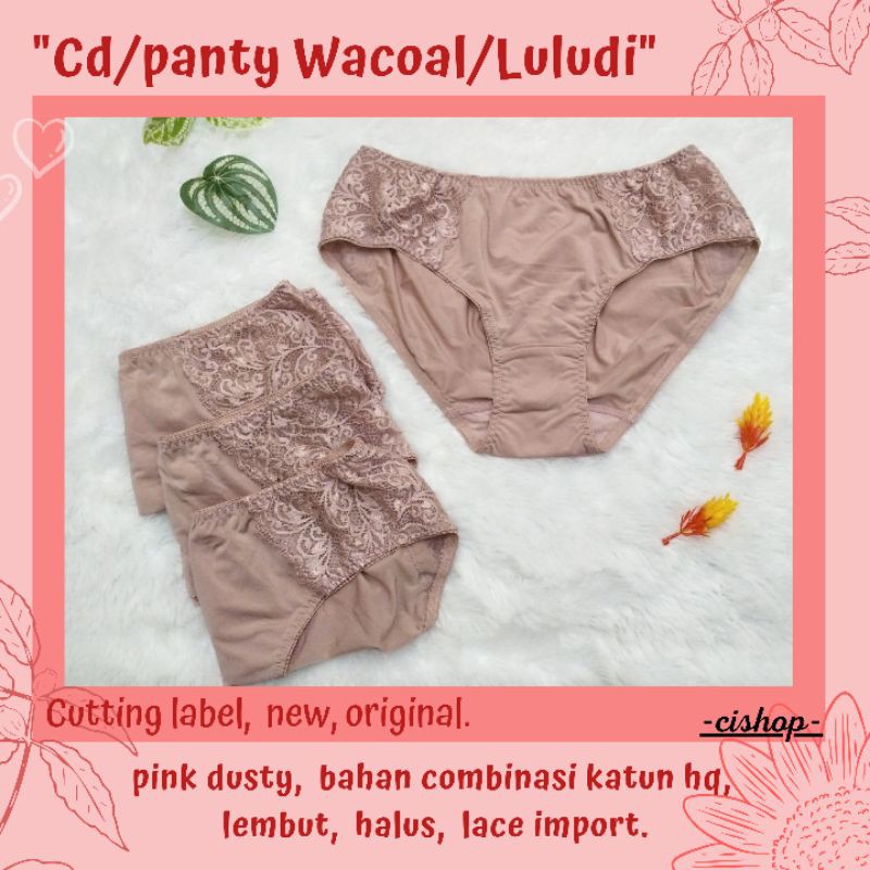 SALE  CUCI GUDANG CD/PANTY WACOAL, CUTTING LABEL, NEW ,ORIGINAL.