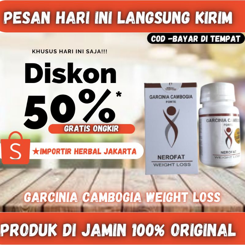 Garcinia Cambogia Forte Nerofat Weight Loss 30 Kapsul Asli Pelangsing