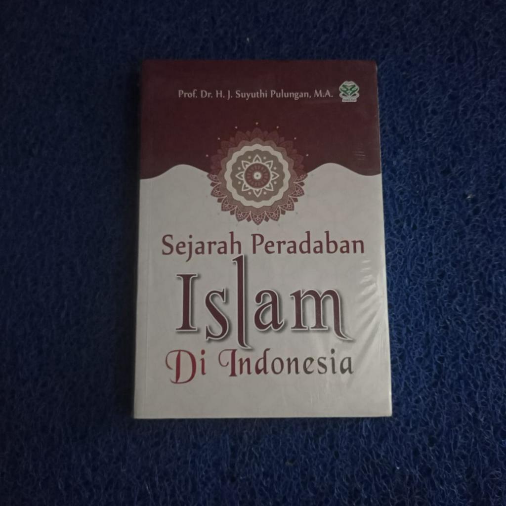 Buku Sejarah Peradaban Islam di Indonesia - Suyuthi Pulungan Ori Terapibuku