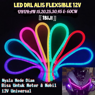 Lampu Led Alis Drl Flexsible 15,20,25,30,45 & 60cm Waterproof Universal 1biji