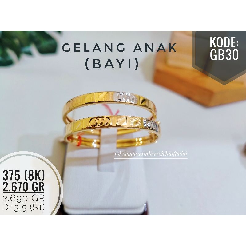 xt1* Gelang Bayi / Gelang anak/gelang bayi 375/gelang bayi 8k/gelang bangle / gelang bangle anak / g