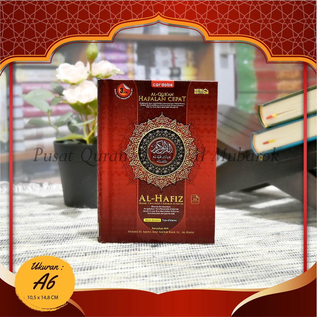 Al Quran Hafalan Al Hafiz A6  Ukuran Kecil untuk Murajaah 10 x 15 cm - Alquran Kecil Murah, Alquran 