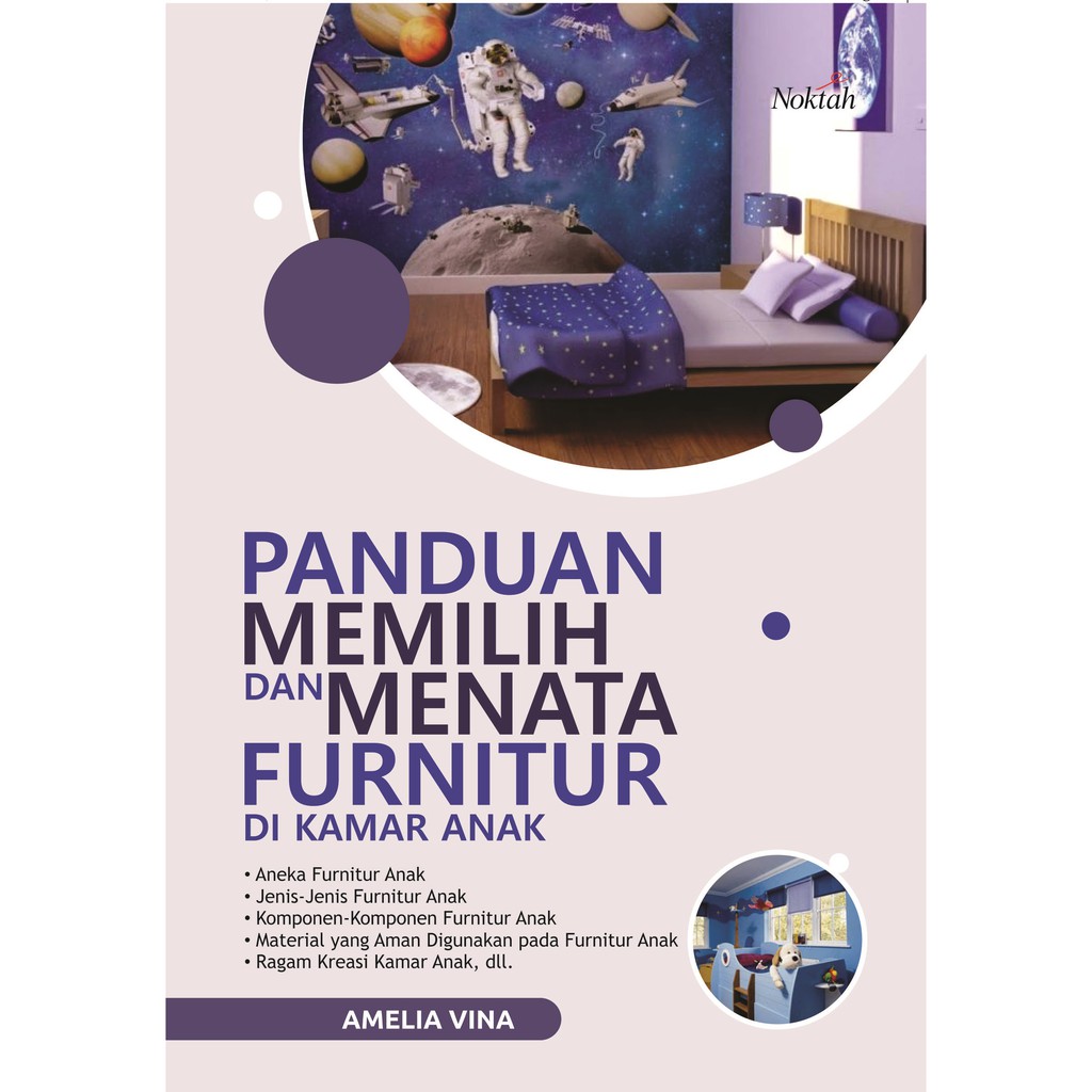 

Panduan Memilih dan Menata Furnitur di Kamar Anak - NOKTAH