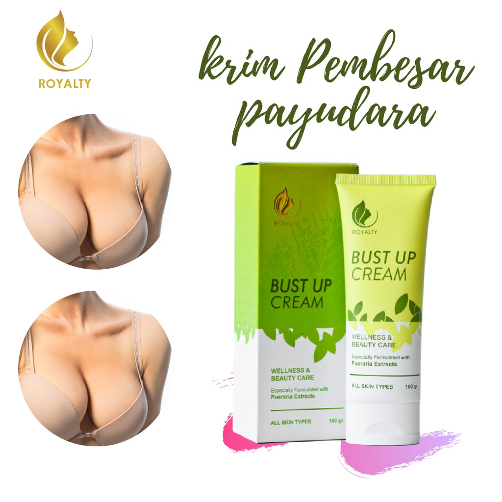 Cream Bust Up Royalty ( Krim Pembesar dan Pengencang Payudara Alami ) 100% ORI