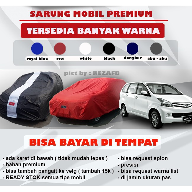 PREMIUM XENIA Cover Mobil / Sarung Mobil warna All New Xenia