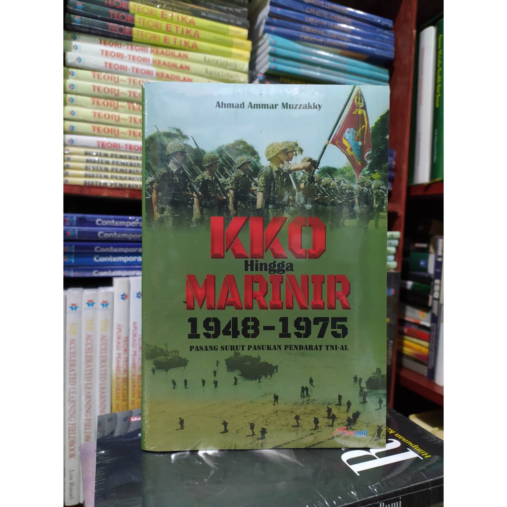 BUKU KKO HINGGA MARINIR 1948-1975 - Pasang Surut Pasukan Pendarat TNI-AL
