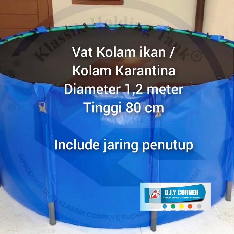 VAT kolam karantina kolam terpal Diameter 1,2 m / 1,5 m