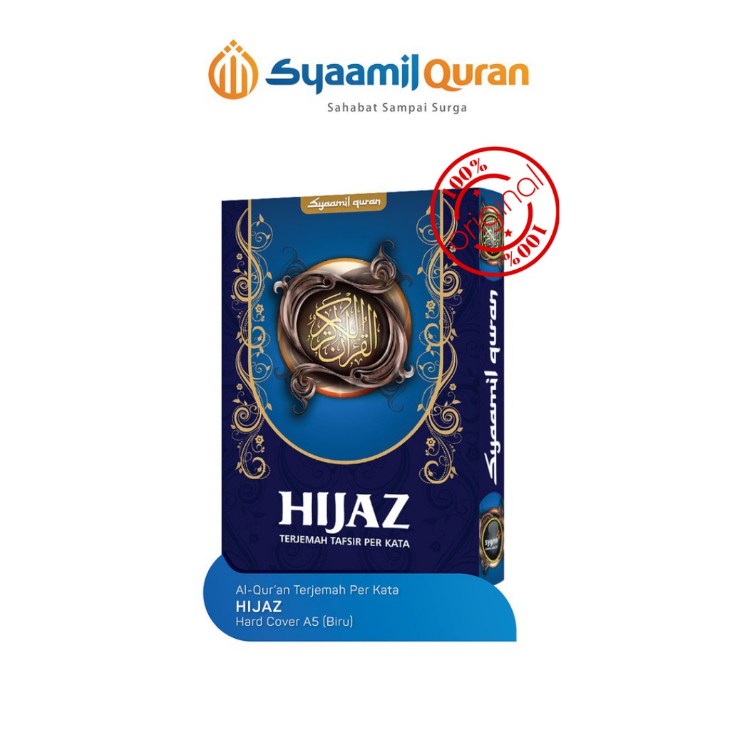 Mushaf Al Quran Latin Al Quran Terjemahan Per Kata AlQuran Tafsir Per Kata AlQuran Hafalan - Hijaz