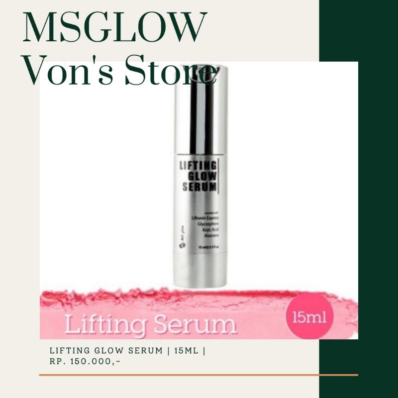 !!FREE ONGKIR!! MSGLOW LIFTING GLOW SERUM | SERUM KOREA PENGECIL PORI-PORI ( MSGLOW YOGYAKARTA)