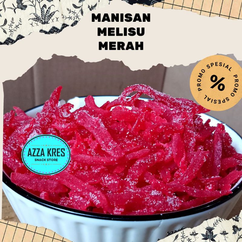 

Manisan Melisu Merah Cemilan Kekinian - Azzakres