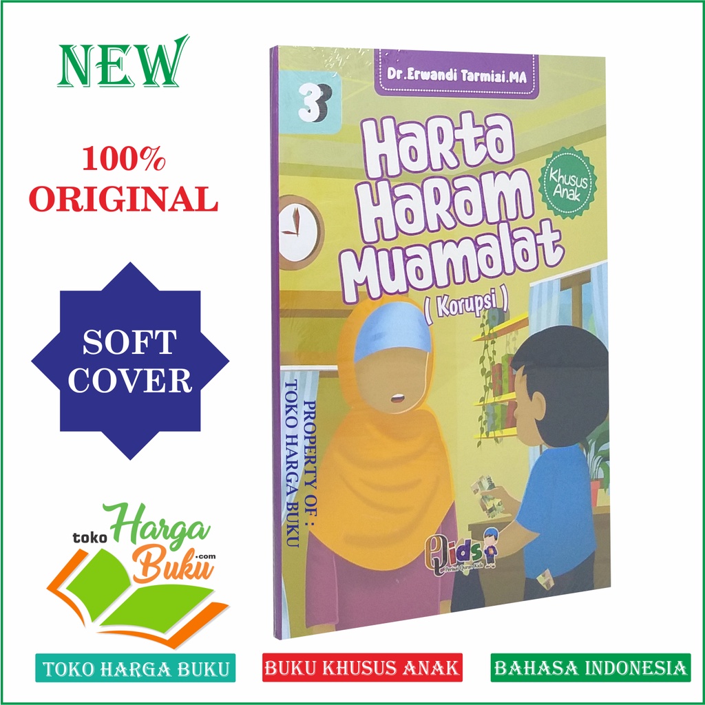 Harta Haram Muamalat Khusus Anak Jilid 3 KORUPSI Penerbit Perisai Qids