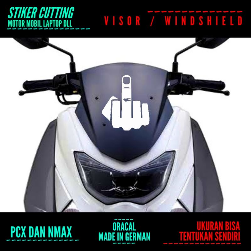 STIKER VISOR FUCK YOU | STICKER CUTTING WINDSHIELD PCX NMAX DLL