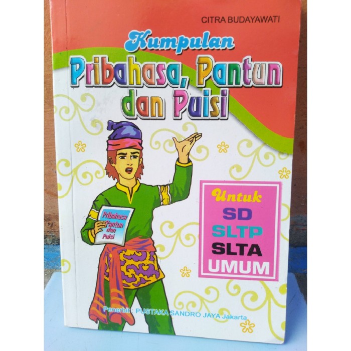 Buku Pribahasa, Puisi dan Pantun / Buku Pantun
