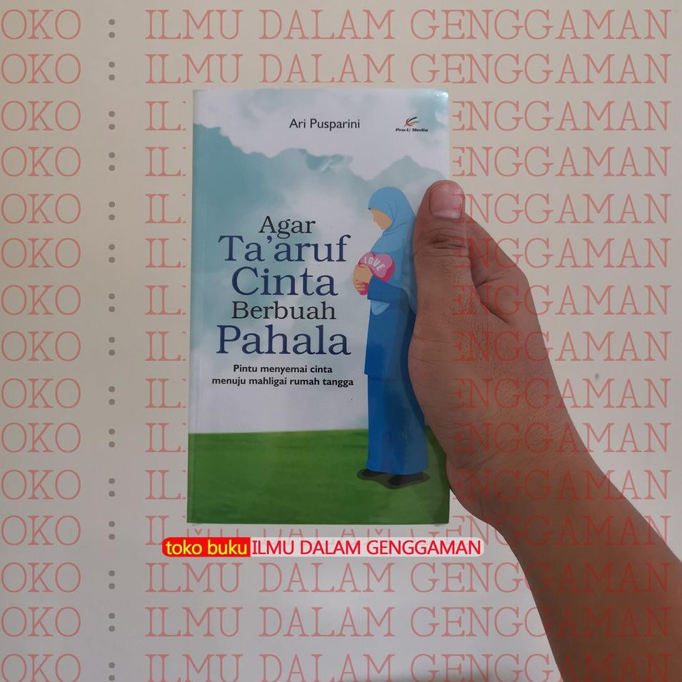 Kode Xw234 Agar Taaruf Cinta Berbuah Pahala Pro U Media Baru