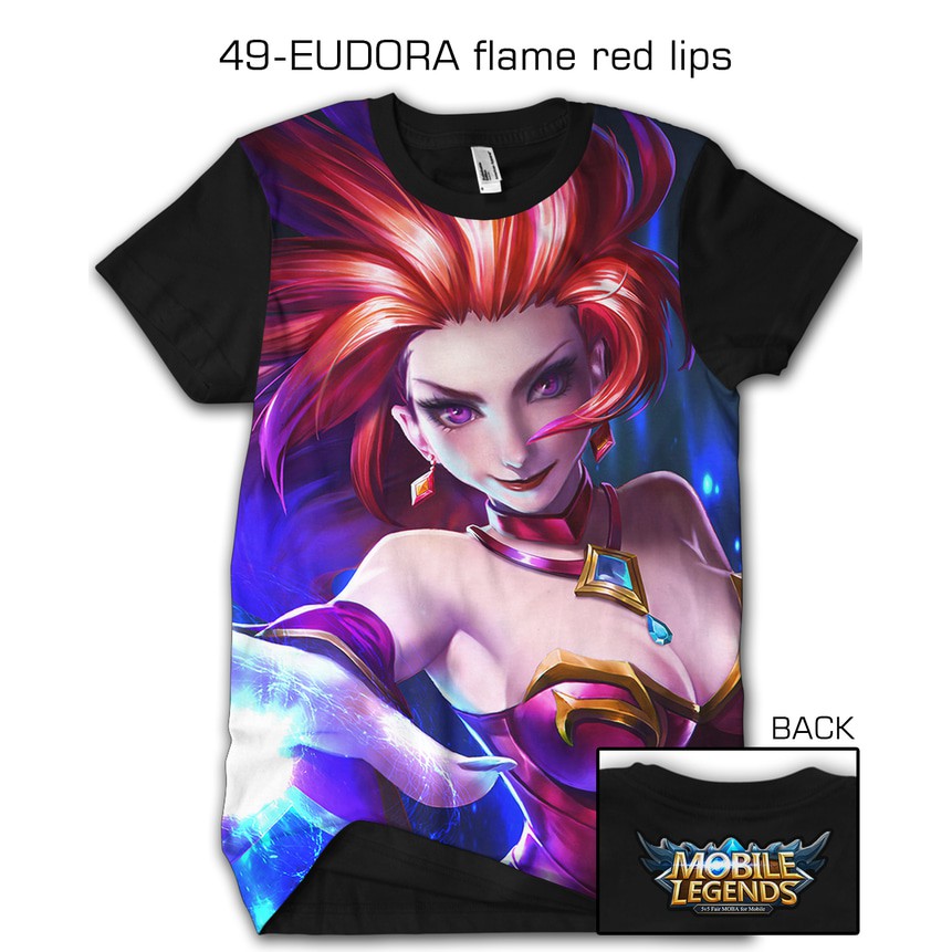 BAJU KAOS PRIA COSTUM PRINTING TSHIRT 3D GAME MOBILE LEGEND SKIN EUDORA FLAME RED LIPS - 49