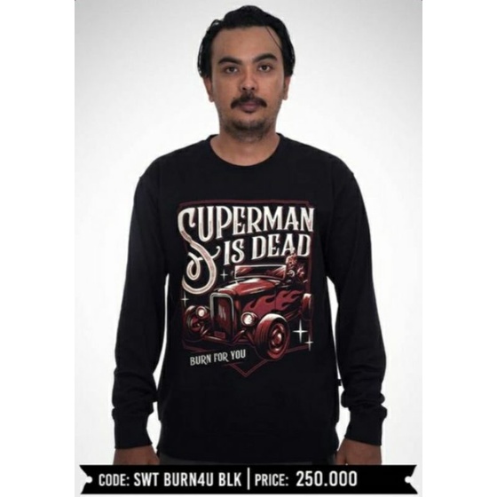 BAJU SUPERMAN IS DEAD / SWT BURN4U BK