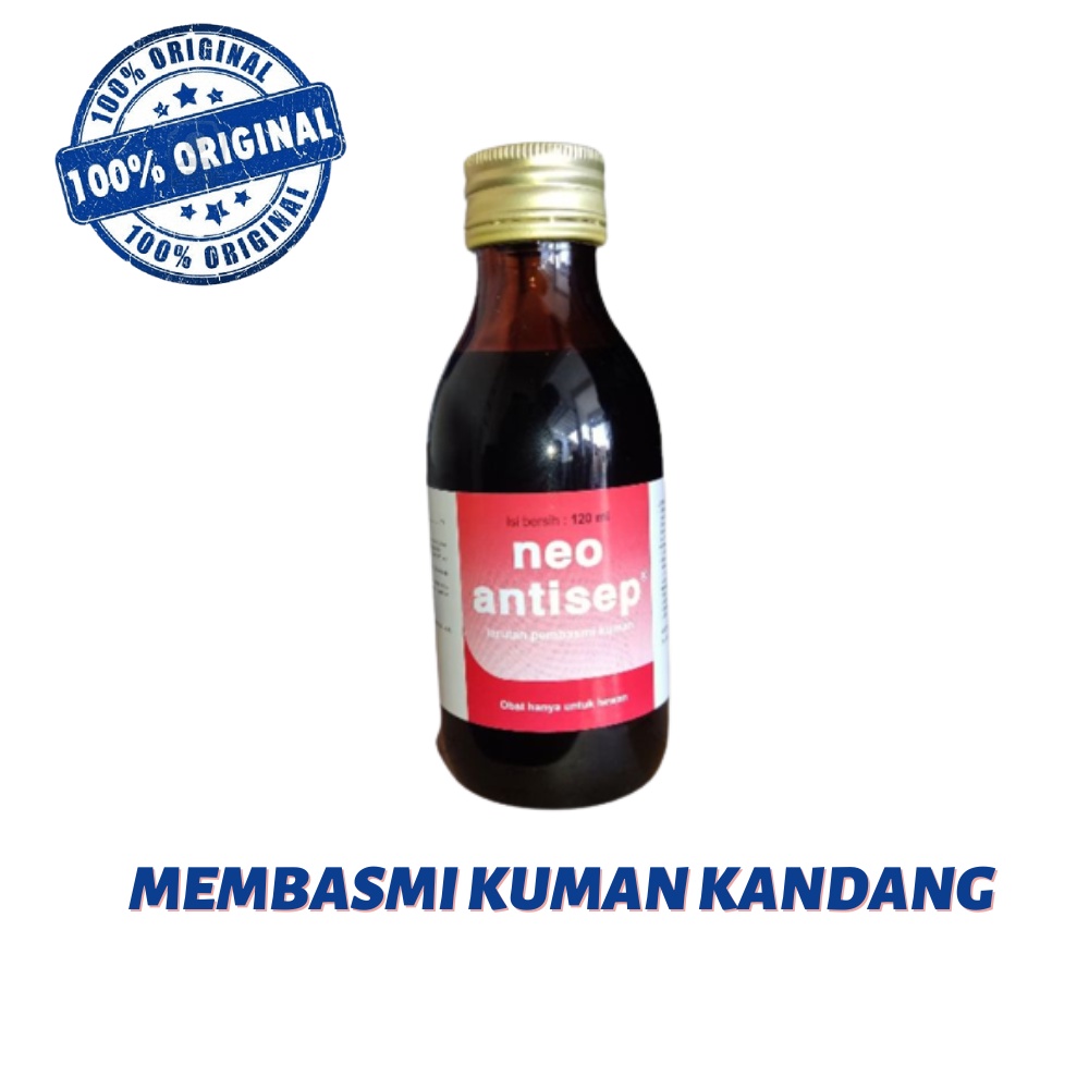 NEO ANTISEP 120 ml - larutan pembasmi kuman kandang