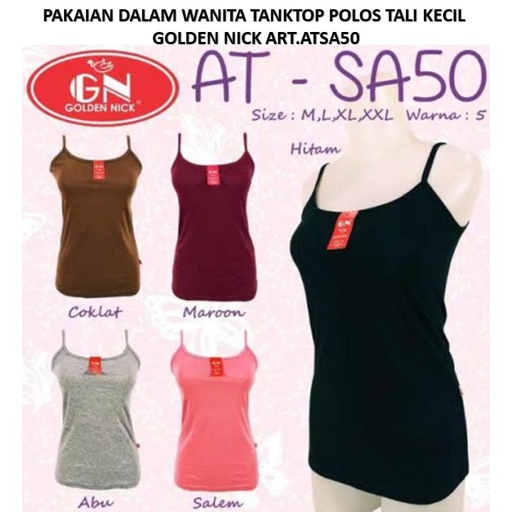 PILIH WARNA  Golden Nick Tanktop Polos Wanita Golden Nick / Tank Top Kaos Dalam Perempuan Bahan Katun  SA 50