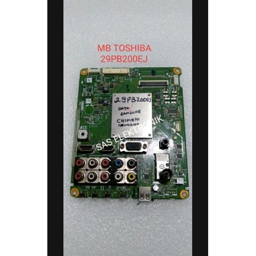 MB MOTHERBOARD MAINBOARD MESIN TV LED TOSHIBA 32 INCH 29PB200EJ 29PB200 EJ 29PB 200EJ