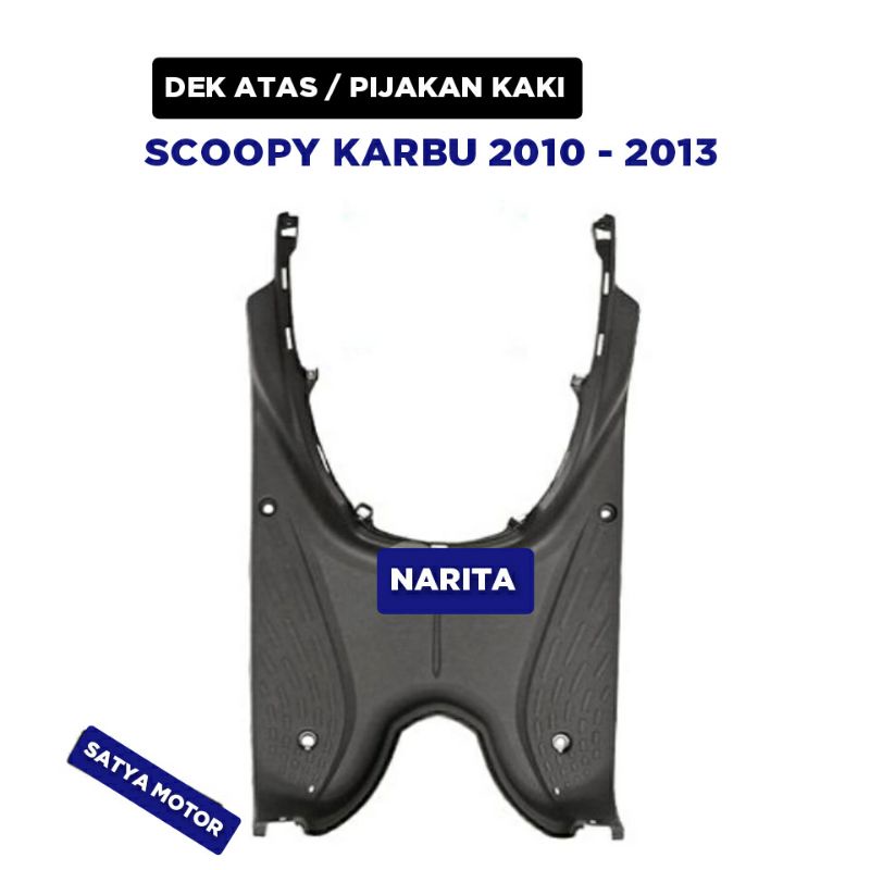 Dek Atas Scoopy Karbu 2010 2011 2012 2013 / Bordes Pijakan Lantai / Narita
