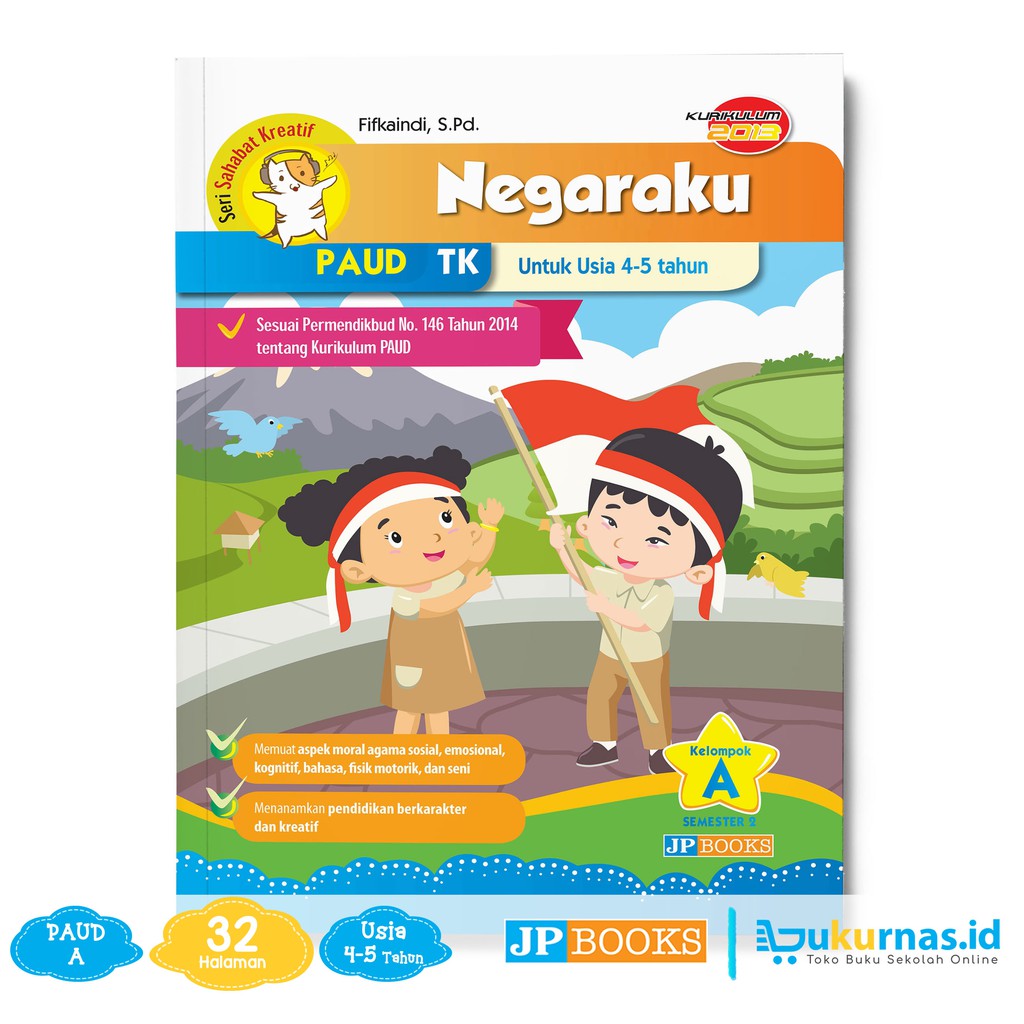 Buku Paud Tk Tematik K13 Kelompok A Tema Negaraku Shopee Indonesia