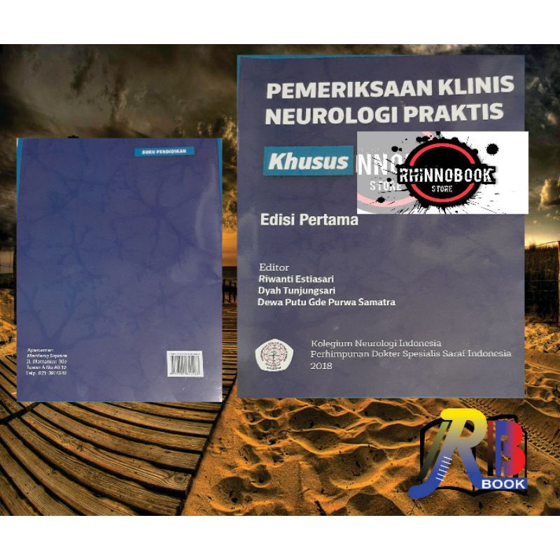 Buku PEMERIKSAAN KLINIS NEUROLOGI PRAKTIS ( KHUSUS) edisi PERTAMA 2018
