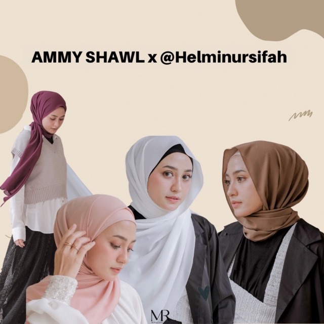 AMMY SHAWL x Helminursifah part I