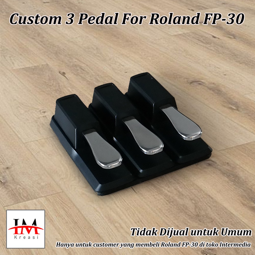 Custom 3 Pedal Untuk Roland FP30 / FP30X - FP-30 / FP-30X