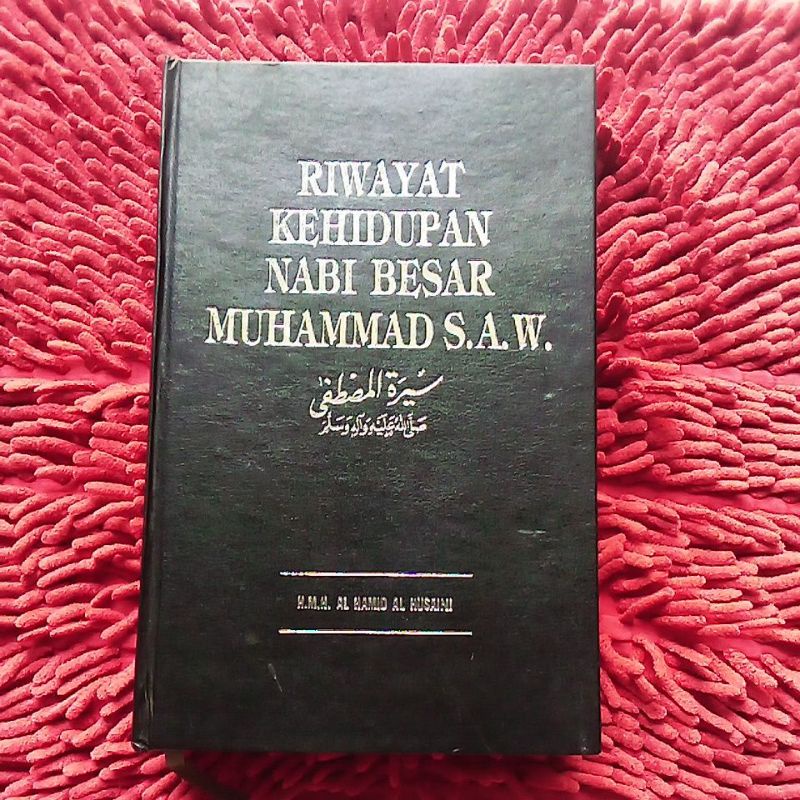 Riwayat kehidupan nabi besar Muhammad s.a.w